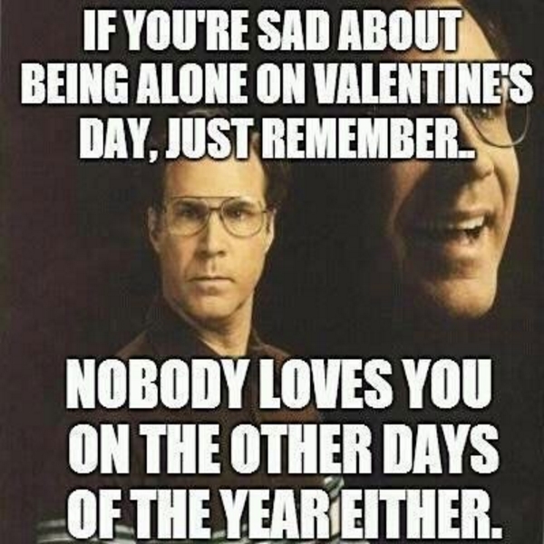 Funny Valentine's Day Memes - Funny As Hell Valentine ...