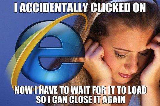 The worst part about using internet explorer funny web browser memes