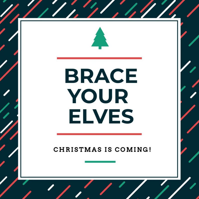 6. Brace Your Elves Pun For Christmas