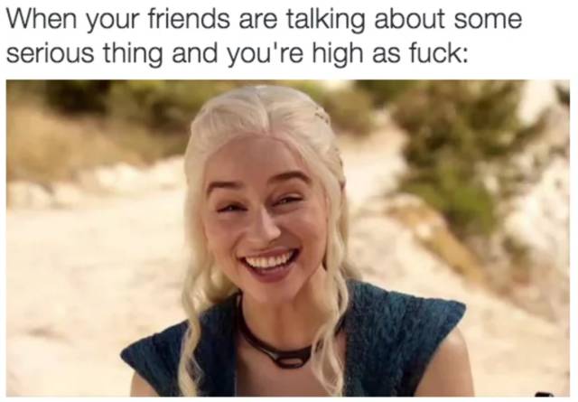 Meme About Being High and laughing